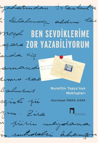 Ben Sevdiklerime Zor Yazabiliyorum